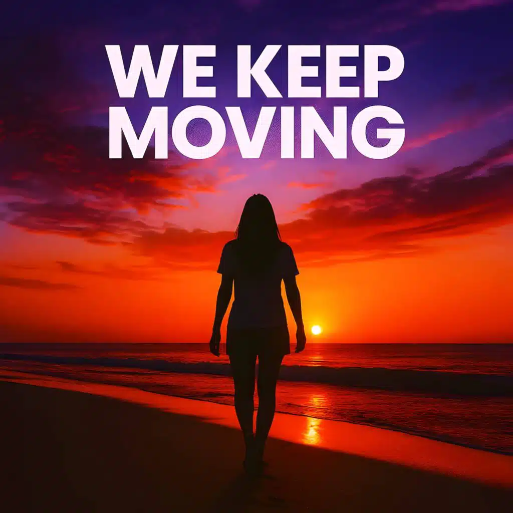 We Keep Moving