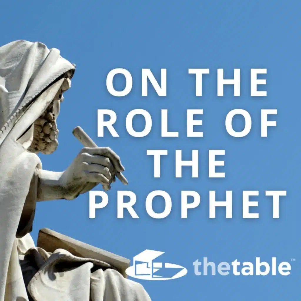 On the Role of the Prophet