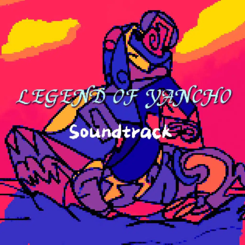 LEGEND OF YANCHO (Original Game Soundtrack)