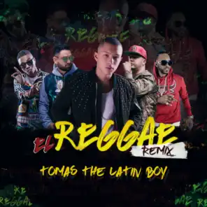 El Reggae (Remix) [feat. Rayo Y Toby, Jory Boy & Mr. Saik]