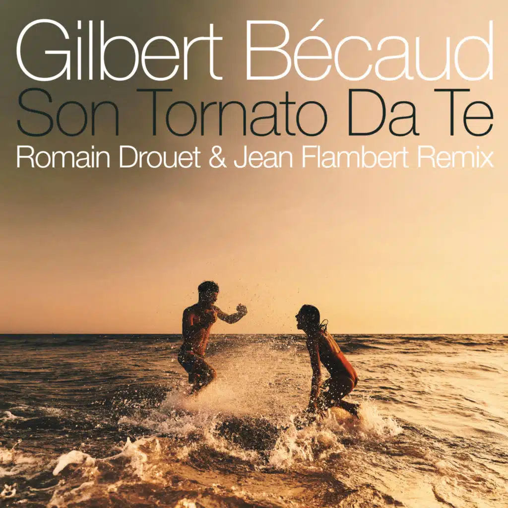 Son tornato da te (Romain Drouet & Jean Flambert Remix)