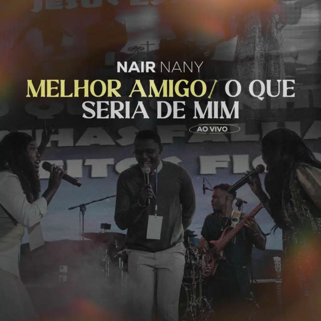 Melhor Amigo / O Que Seria de Mim (feat. Dimy Francisco & Eunice Zumbuca) [Jesus Tá Lá]