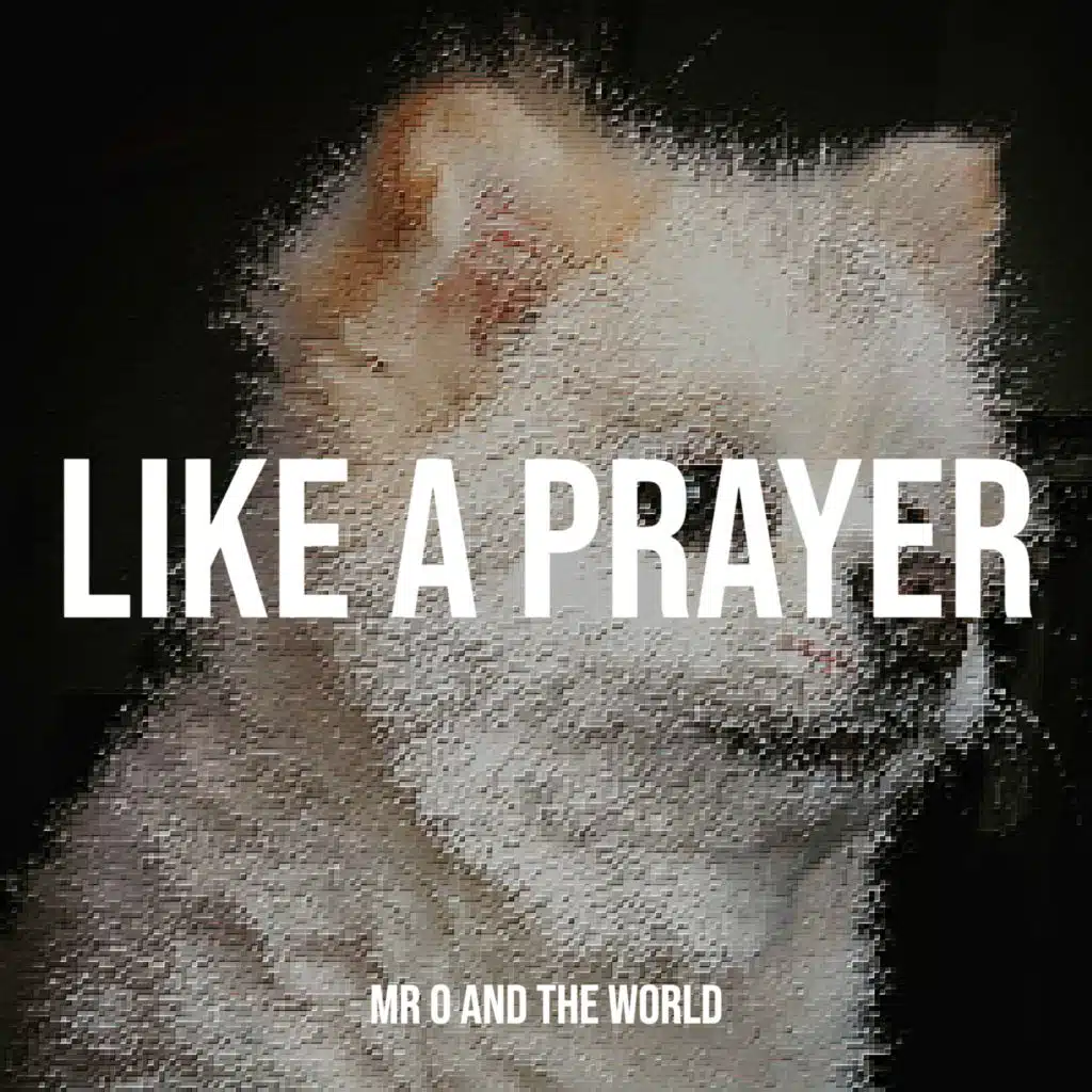 Like a Prayer