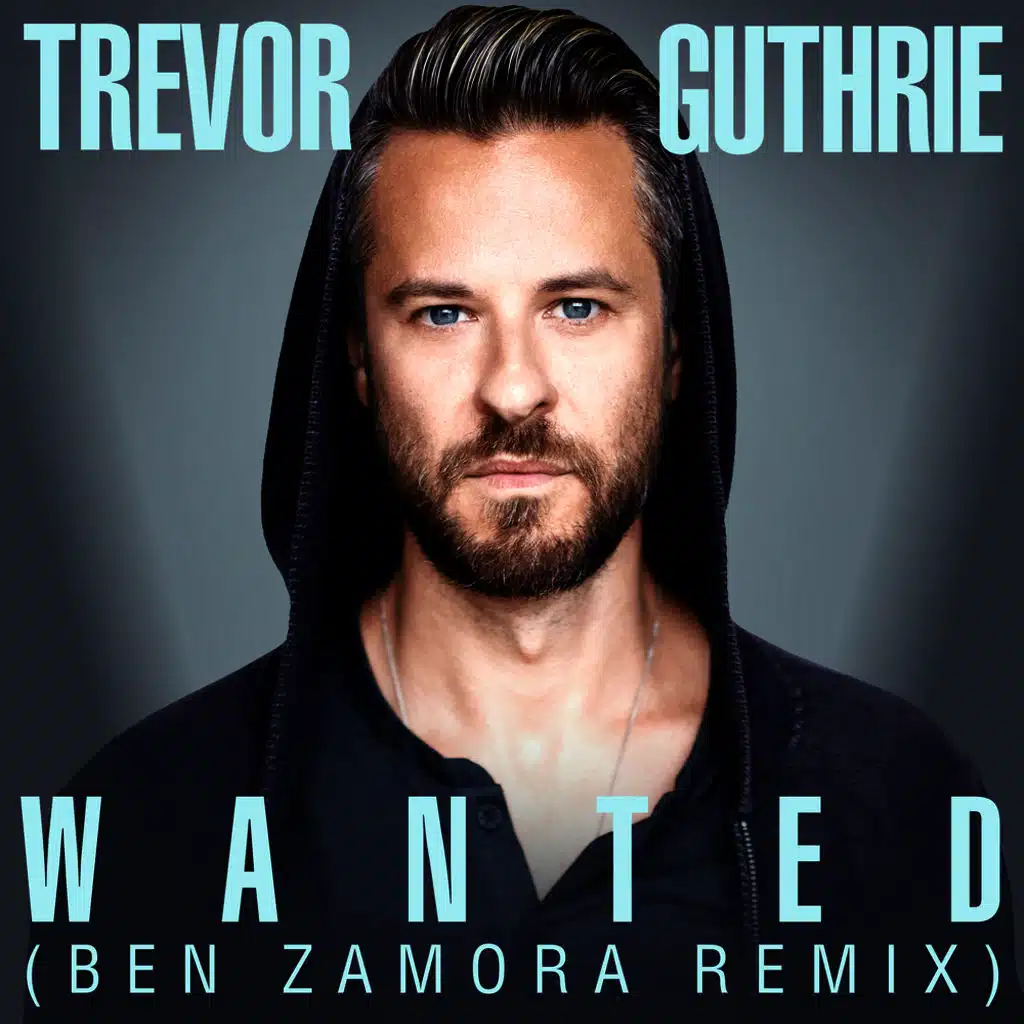 Wanted (Ben Zamora Remix)