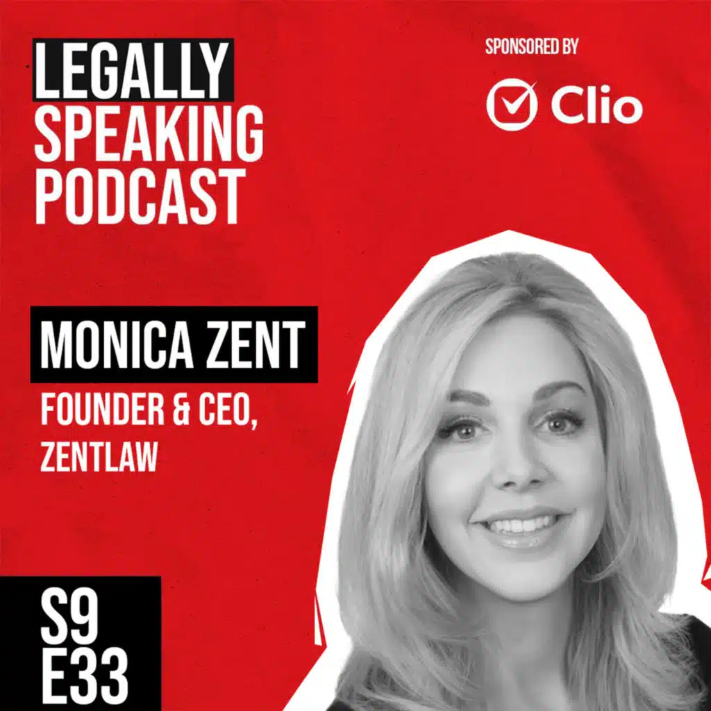 ZentLaw, AI and the Future of Legal Ops: Mastering an Innovation Mindset with Monica Zent - S9E33