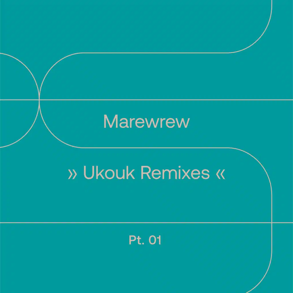 Ukouk Remixes, Pt. 01