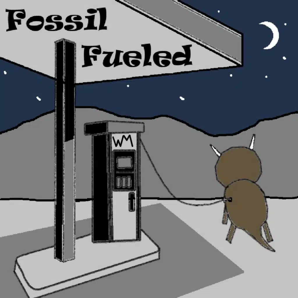 Fossil Fueled