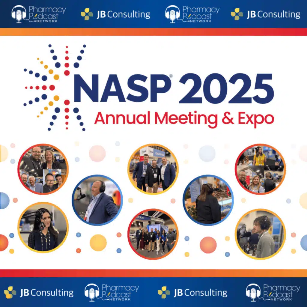 The NASP Specialty Pharmacy Expo RECAP Show | Part Two
