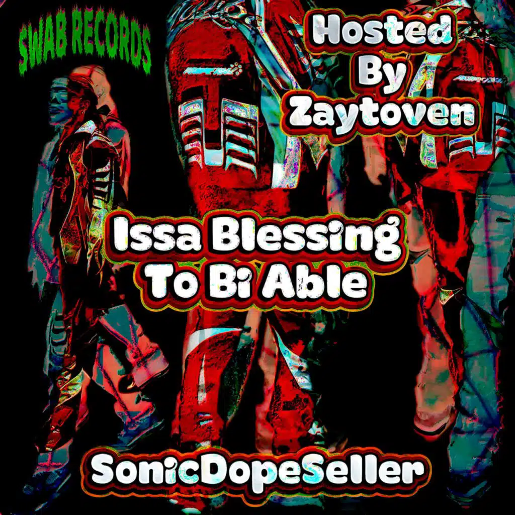 Issa Blessing To Bi Able