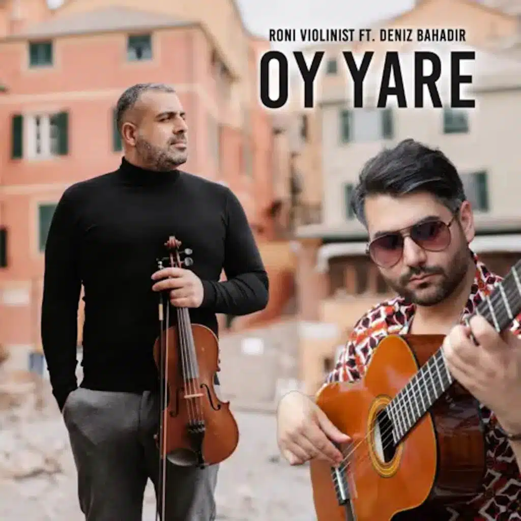 Oy Yare (feat. Deniz Bahadir)