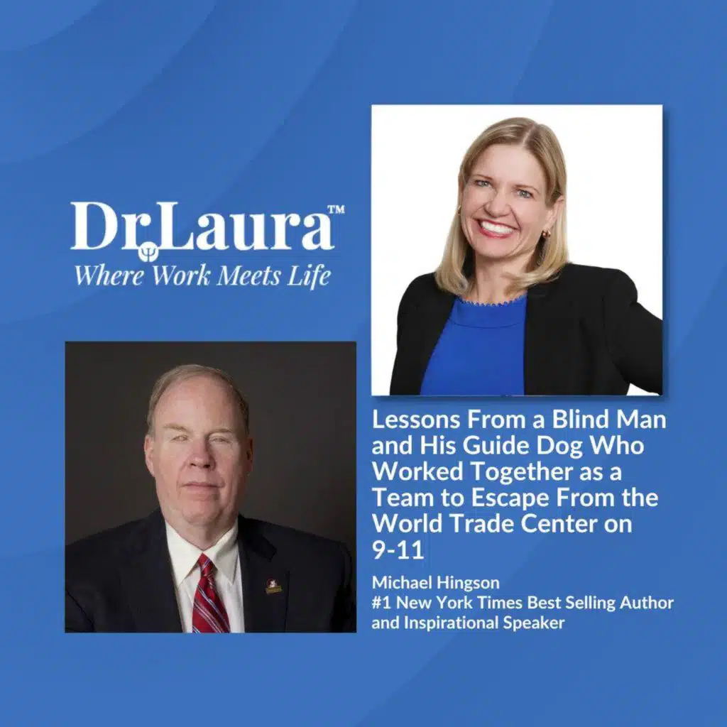 Lessons From a Blind Man and His Guide Dog Who Worked Together as a Team to Escape From the World Trade Center on 9-11
