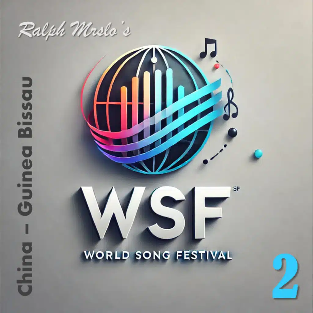 Ralph Mrslo's World Song Festival, Vol. 2 (China // Guinea Bissau)