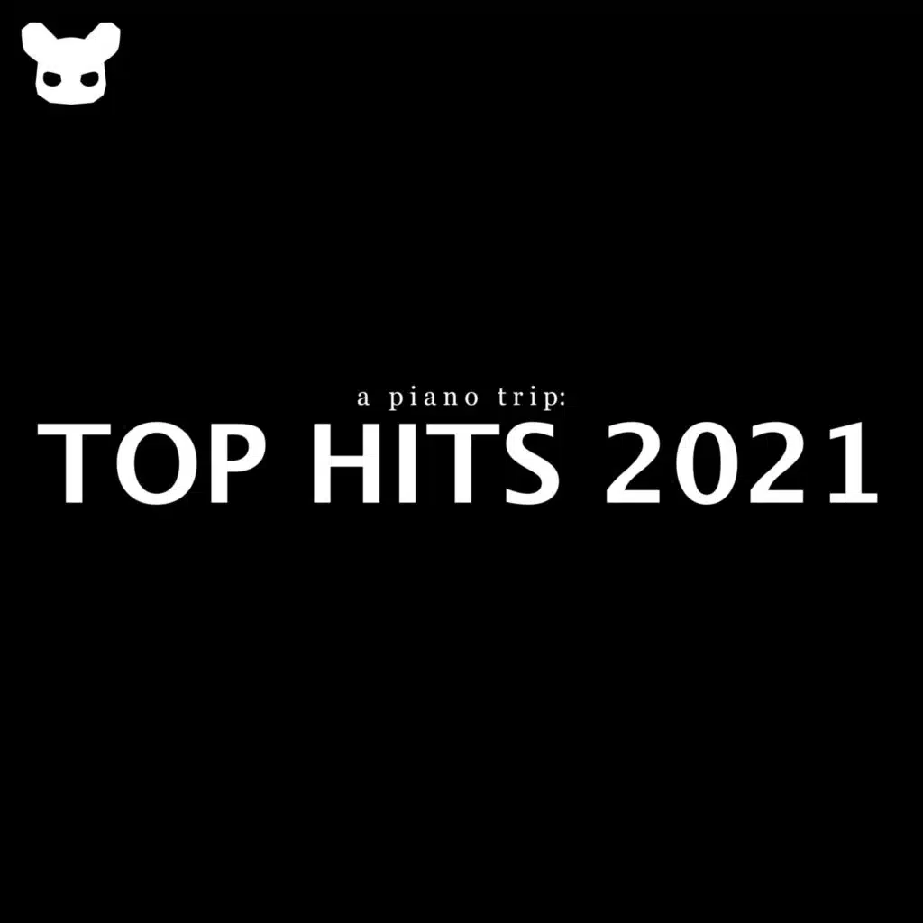 A Piano Trip: Top Hits 2021