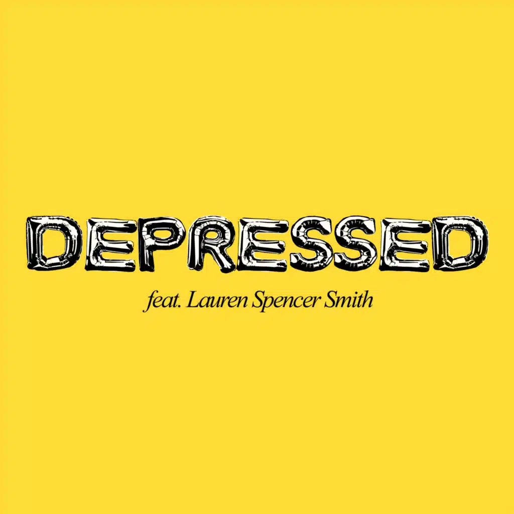 DEPRESSED (feat. Lauren Spencer Smith)