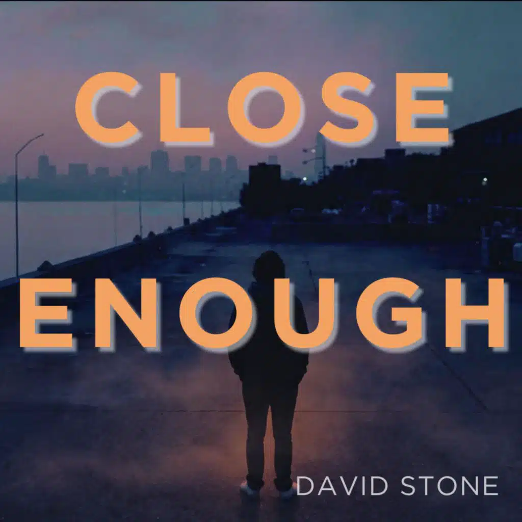 Close Enough