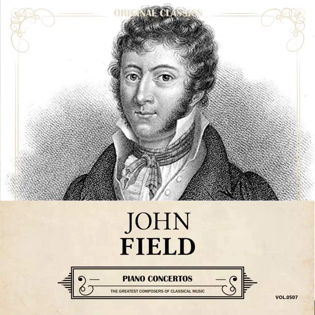 Original Classics, Vol. 507: John Field, Piano Concertos