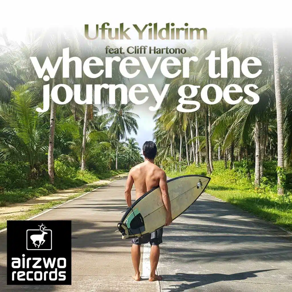 Wherever the Journey Goes (feat. Cliff Hartono)