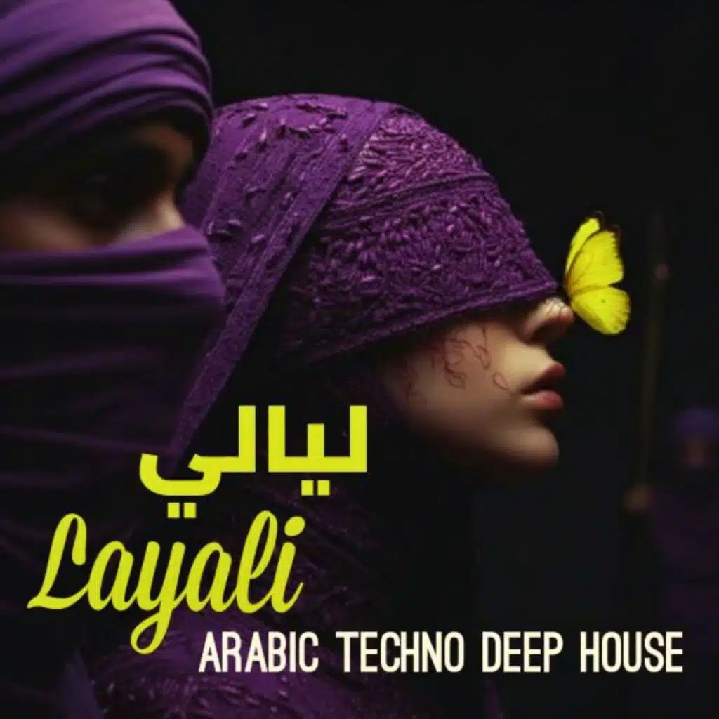 Layali (ليالي) Arabic Techno House