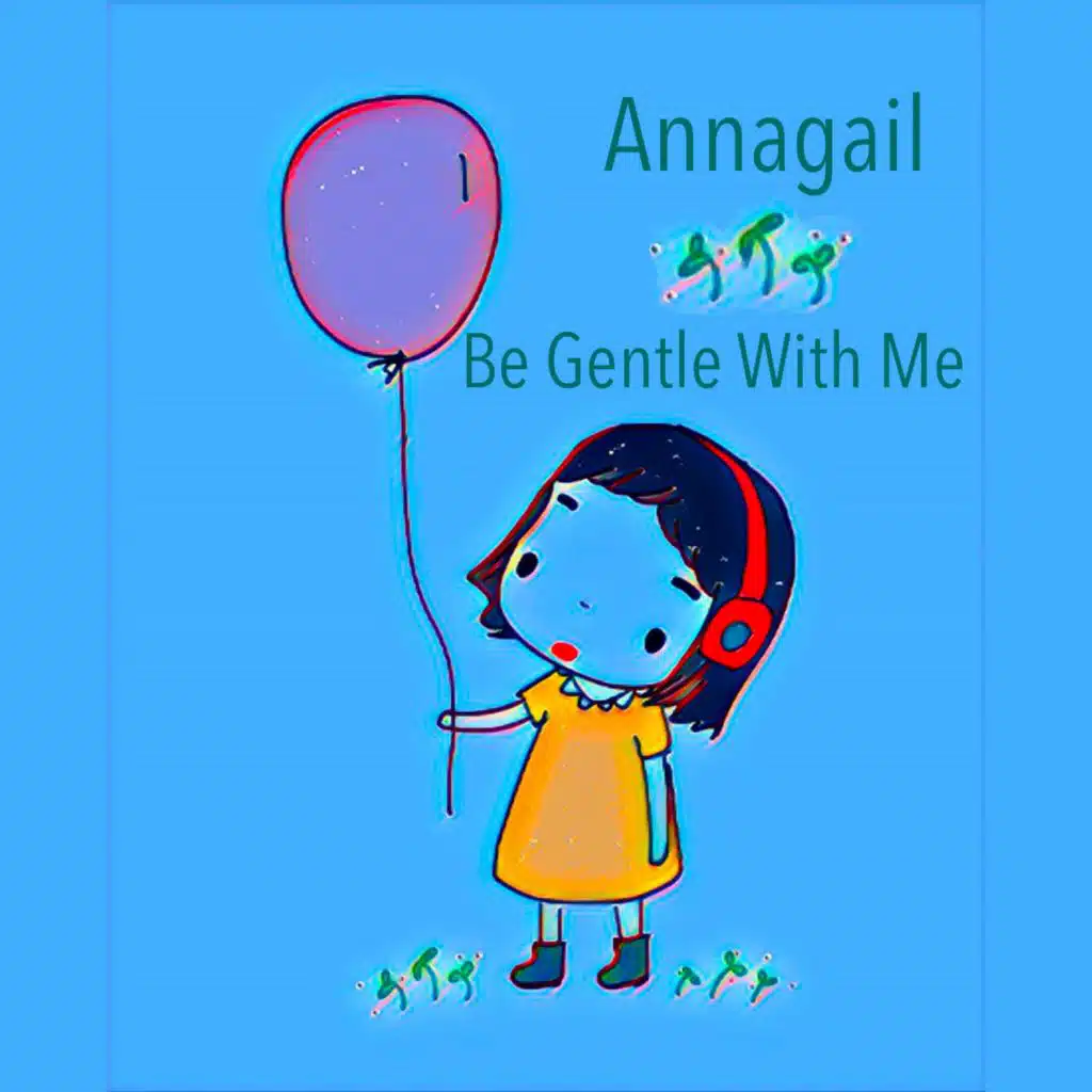 Be Gentle With Me
