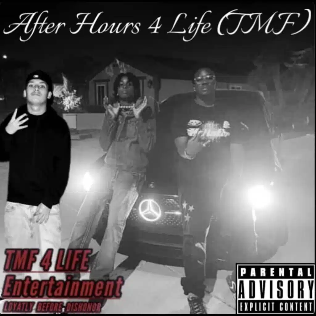 After Hours 4 Life (TMF) [feat. LJToofire]