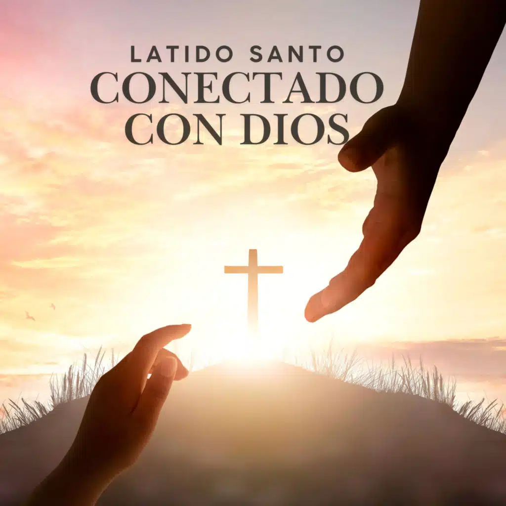Conectado Con Dios