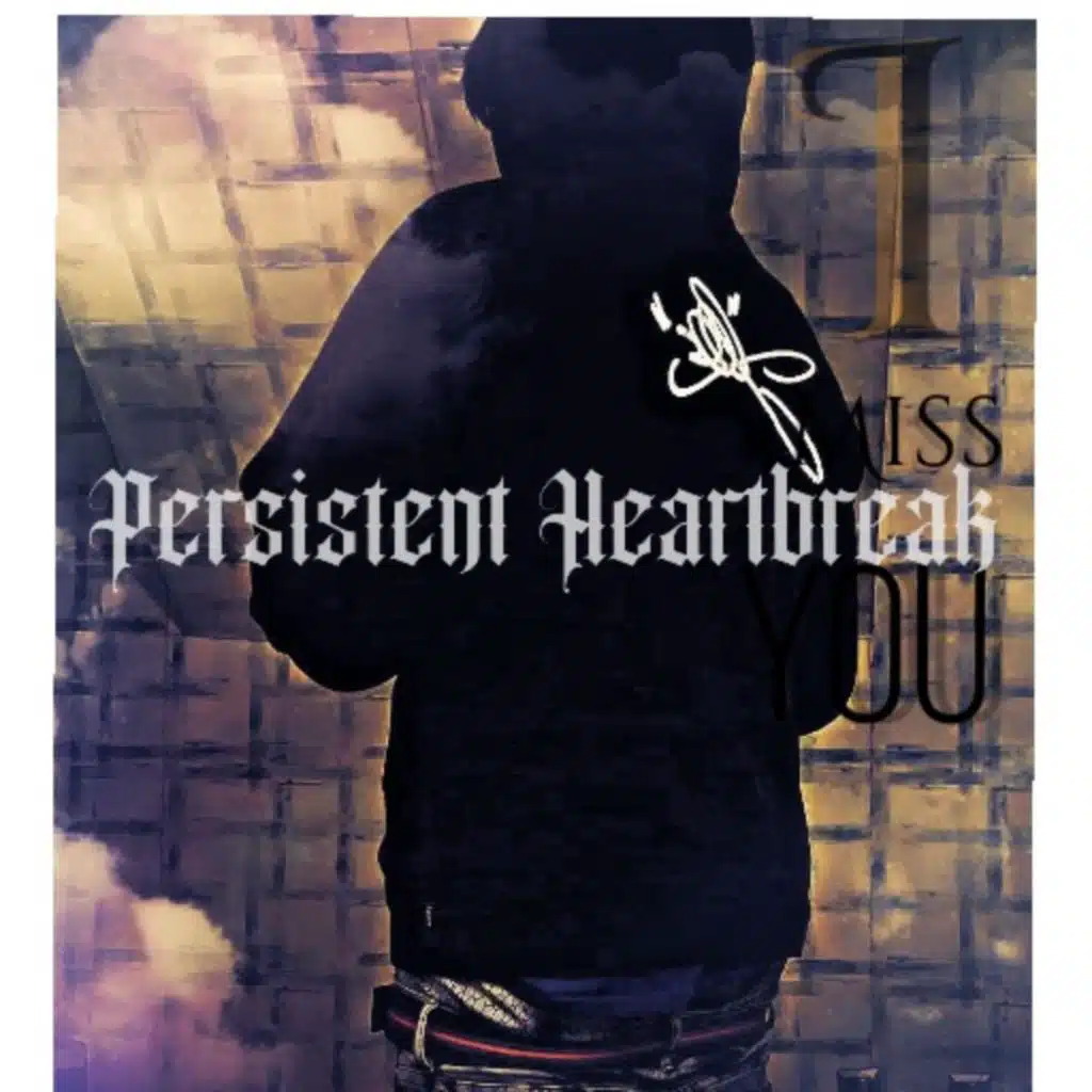 Persistent Heartbreak