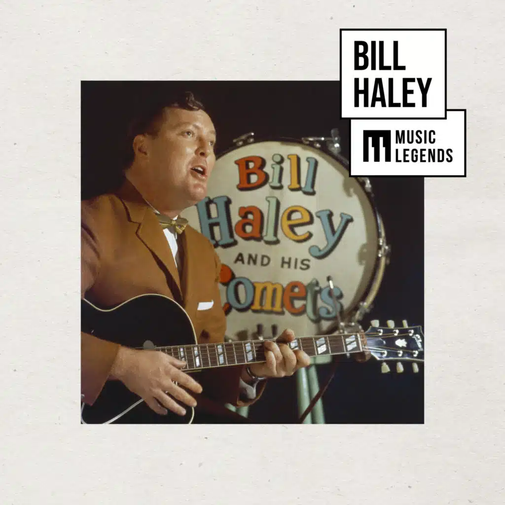 Music Legends Bill Haley: The Rock'n'Roll Comet