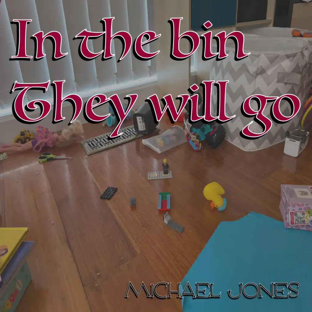 In the Bin They Will Go