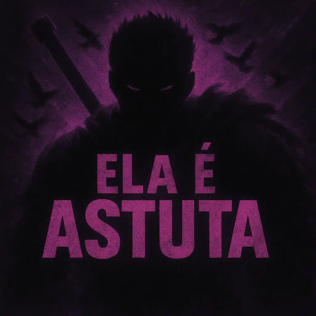 ELA E ASTUTA