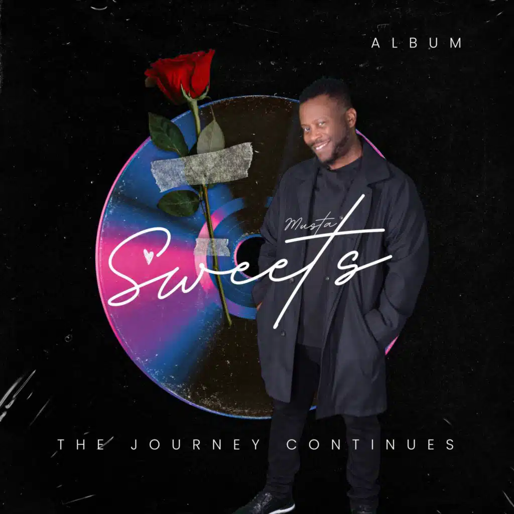 Sweets the Journey Continues