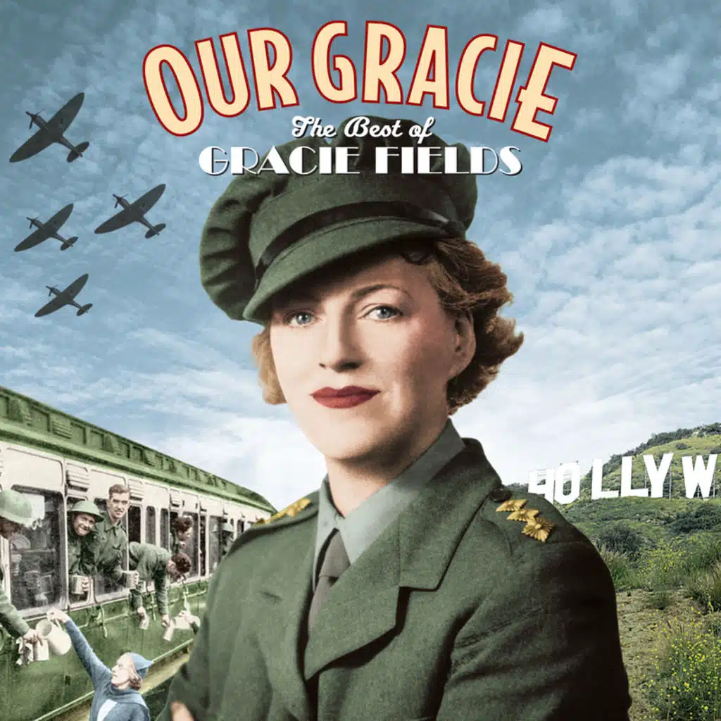 Our Gracie - The Best of Gracie Fields