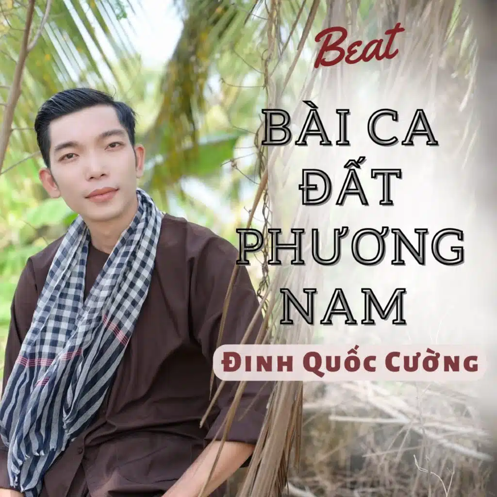 Bài Ca Đất Phương Nam (Beat)