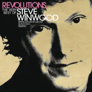 Revolutions: The Very Best Of Steve Winwood (UK/ROW Version)
