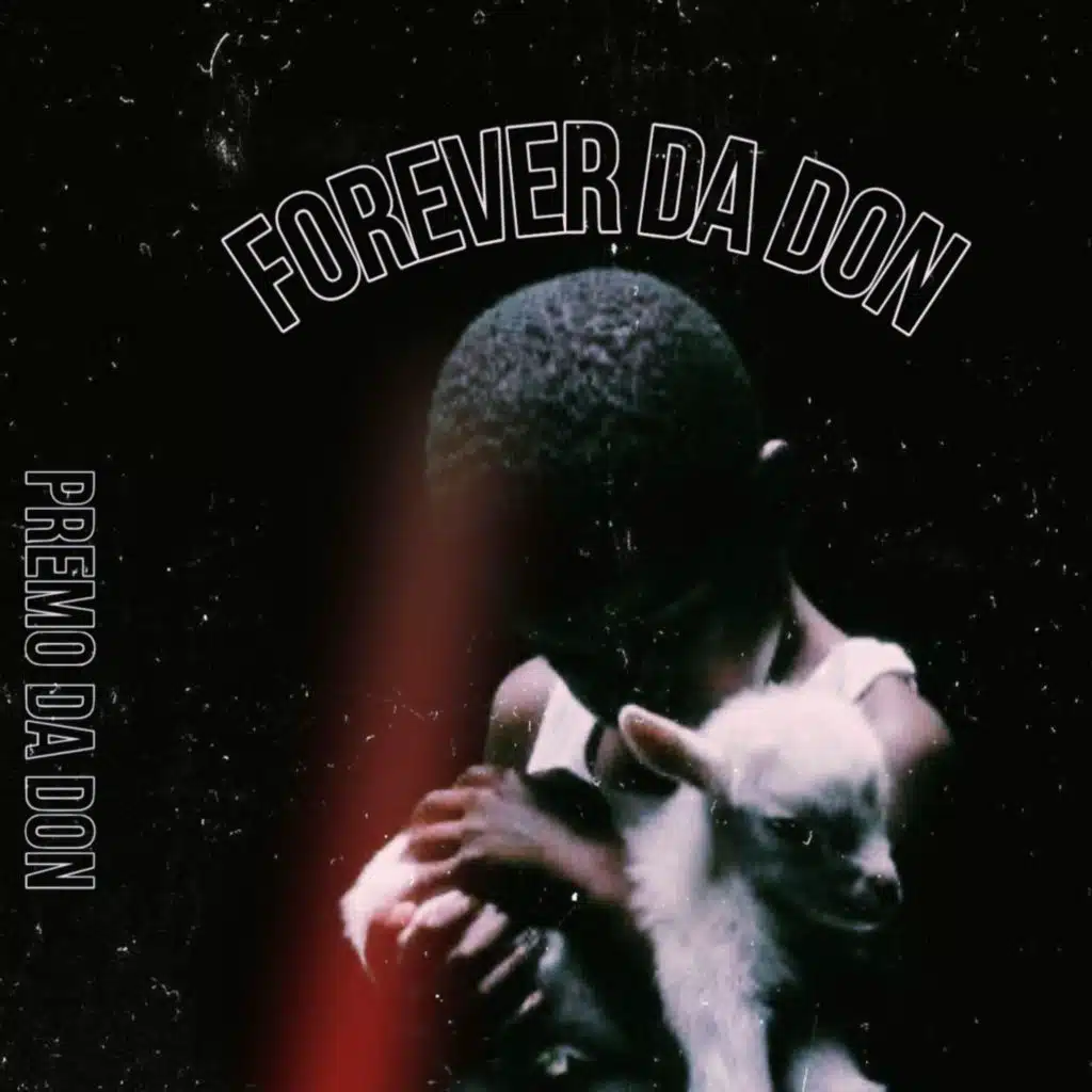 Forever Da Don