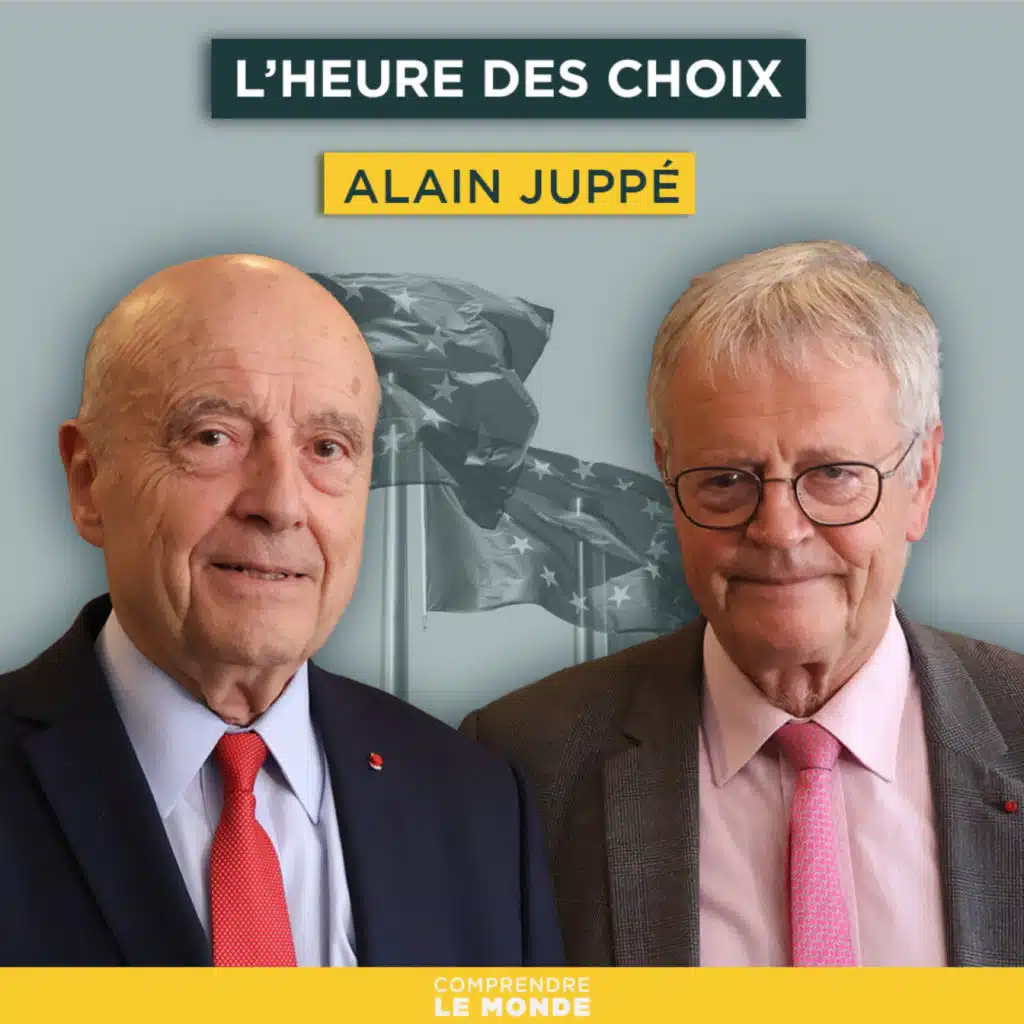 « L’heure des choix ». Avec Alain Juppé | Entretiens géopo