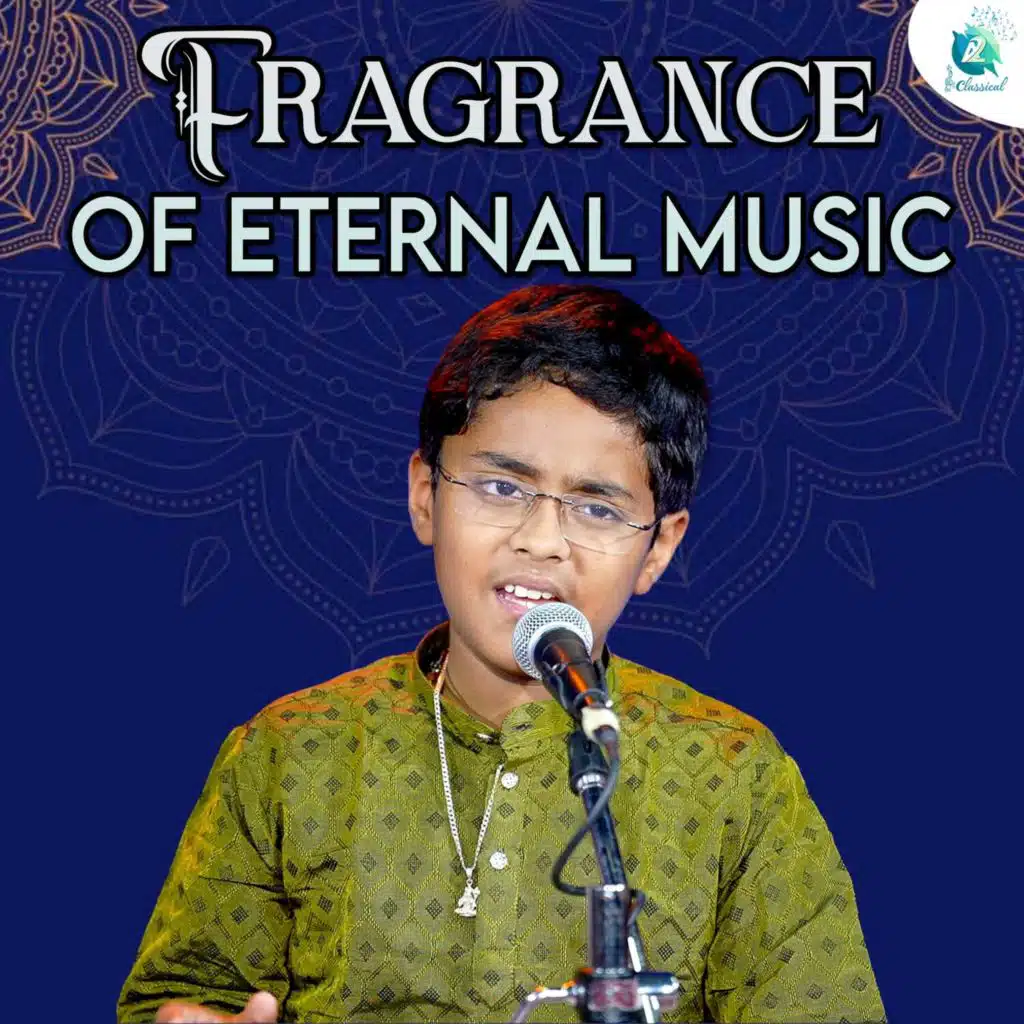 Fragrance Of Eternal Music
