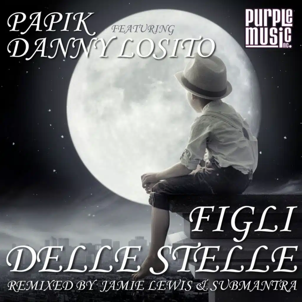 Figli Delle Stelle (Jamie Lewis House Mix) [feat. Danny Losito]