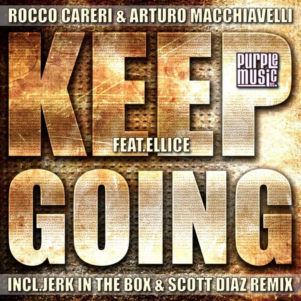 Keep Going (feat. Ellice & Scott Diaz)