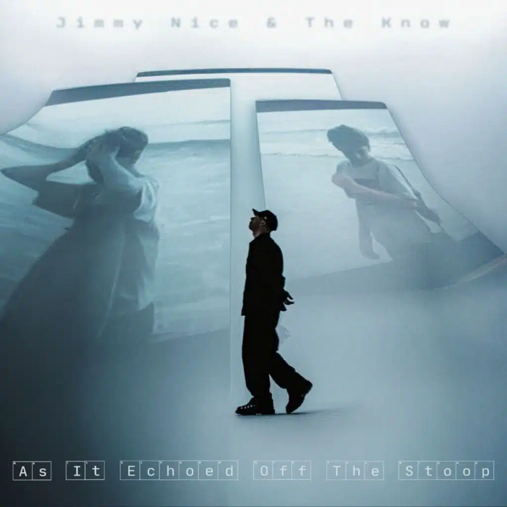 Jimmy Nice & The Know