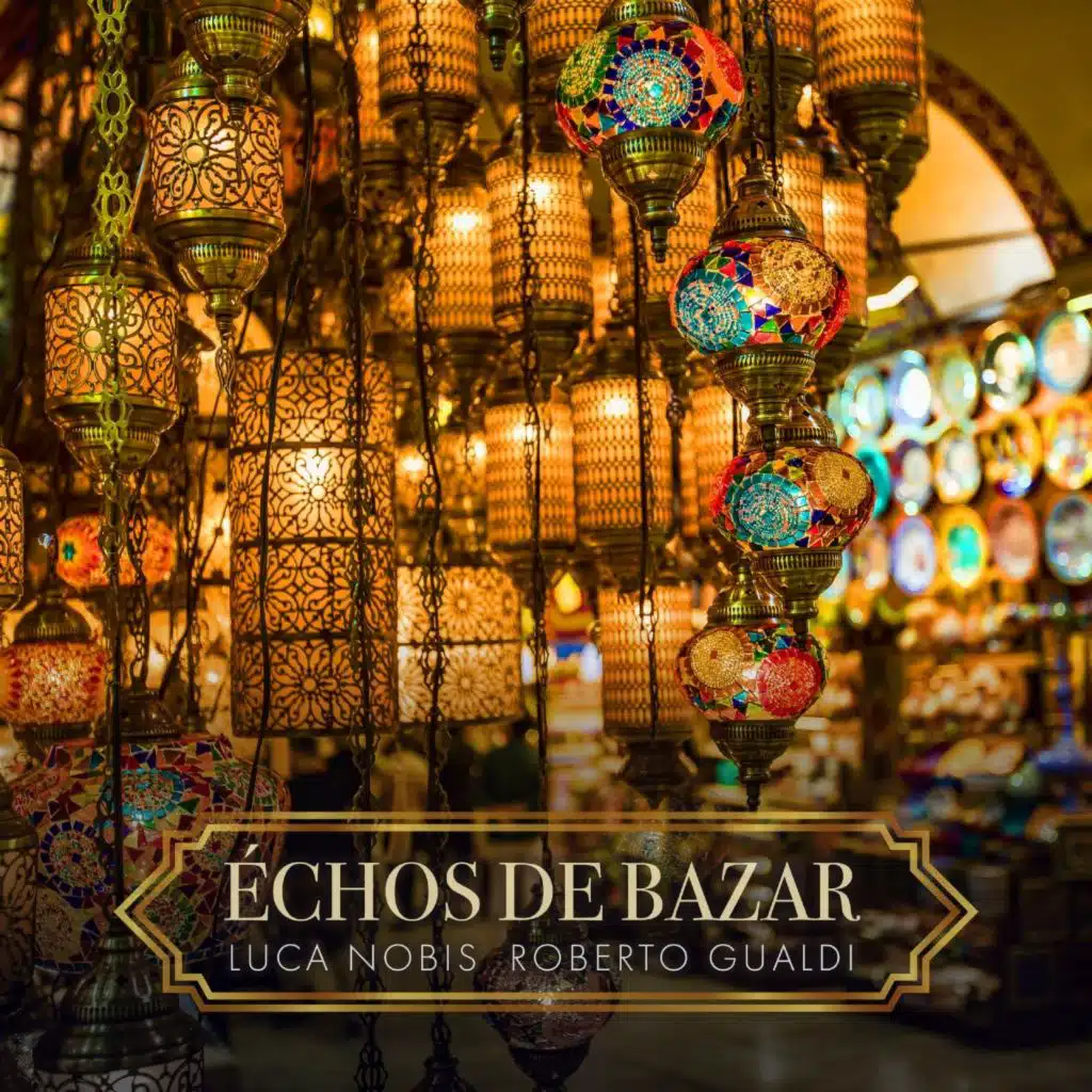 Échos De Bazar