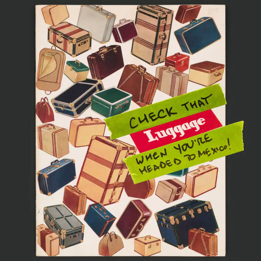 Check your luggage when visiting Mexico