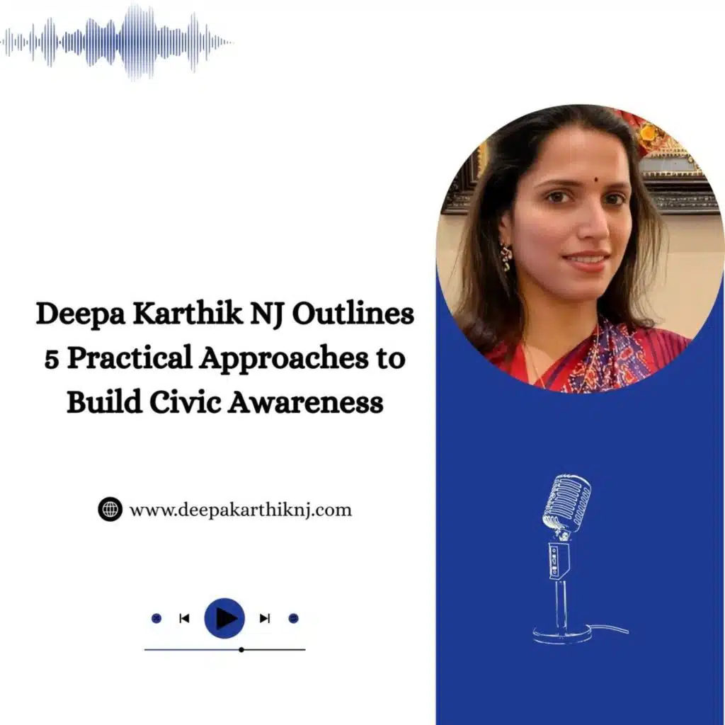 Deepa Karthik NJ Outlines 5 Practical Approaches to Build Civic Awareness