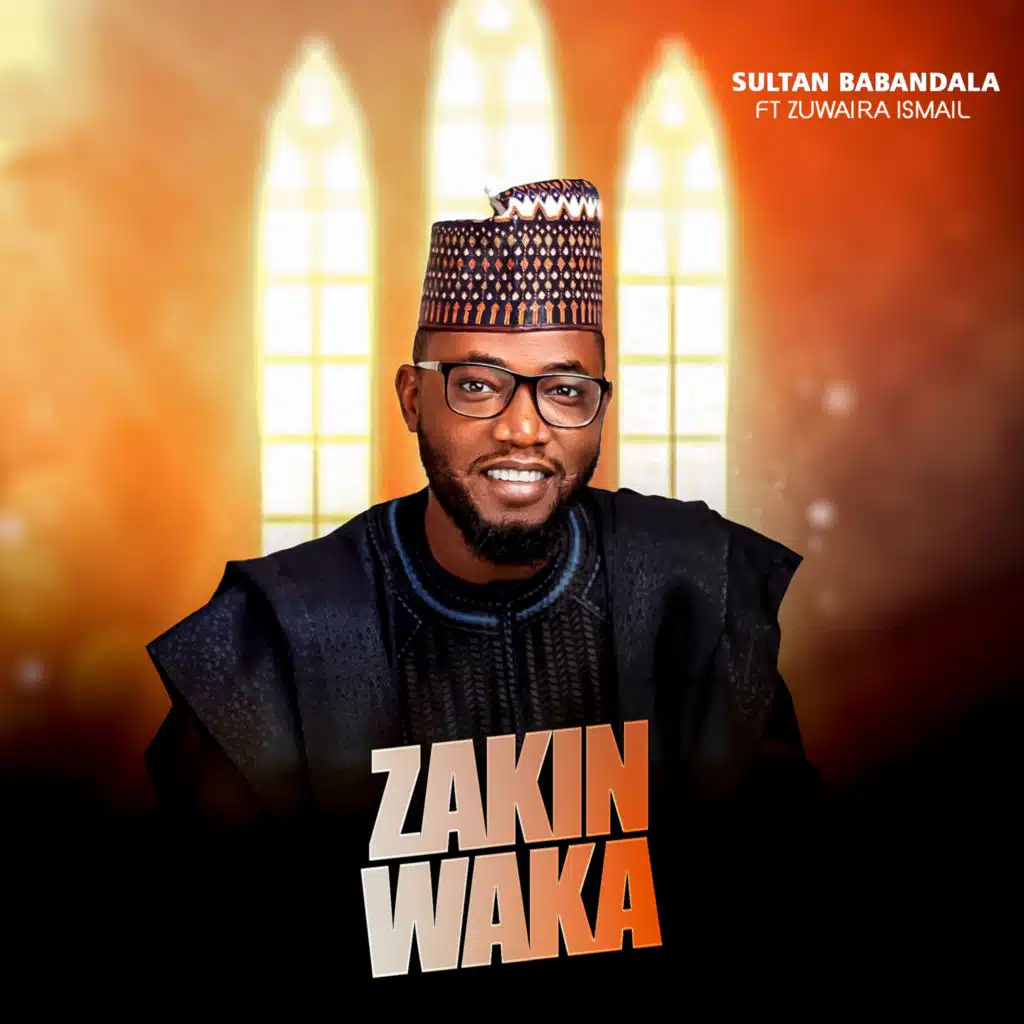 Zakin Waka (feat. Zuwaira ismail.)