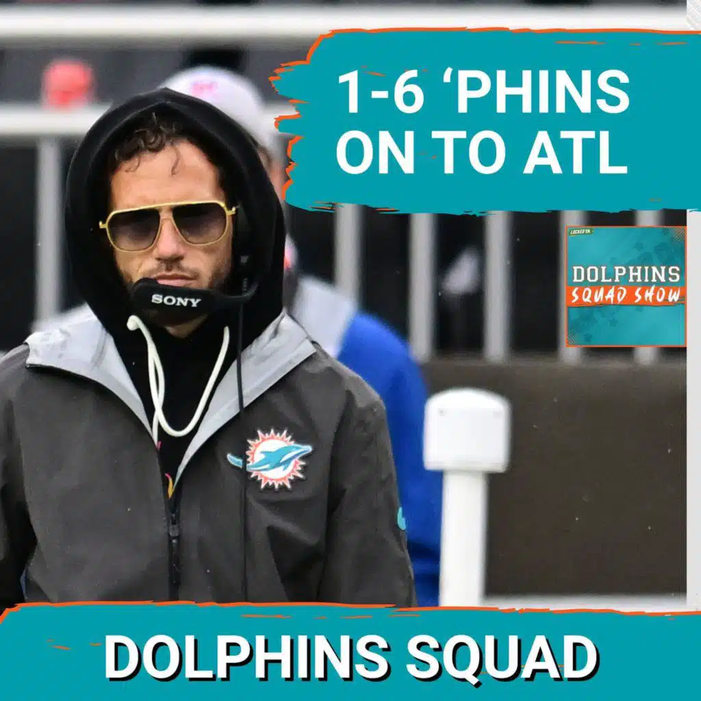 DOLPHINS SQUAD: Miami DOLPHINS DROWNING at 1-6 as they Head to Atlanta to Face the Falcons in Week 8