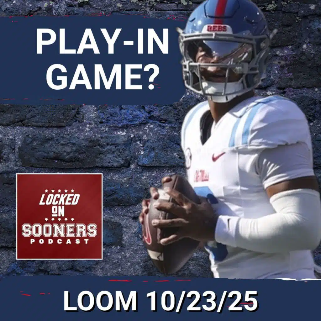 LOOM 10/23/25 - RIVALRY: Century-Old Feud IGNITES as Ole Miss Invades Oklahoma | Kiffin must IGNORE Florida Noise