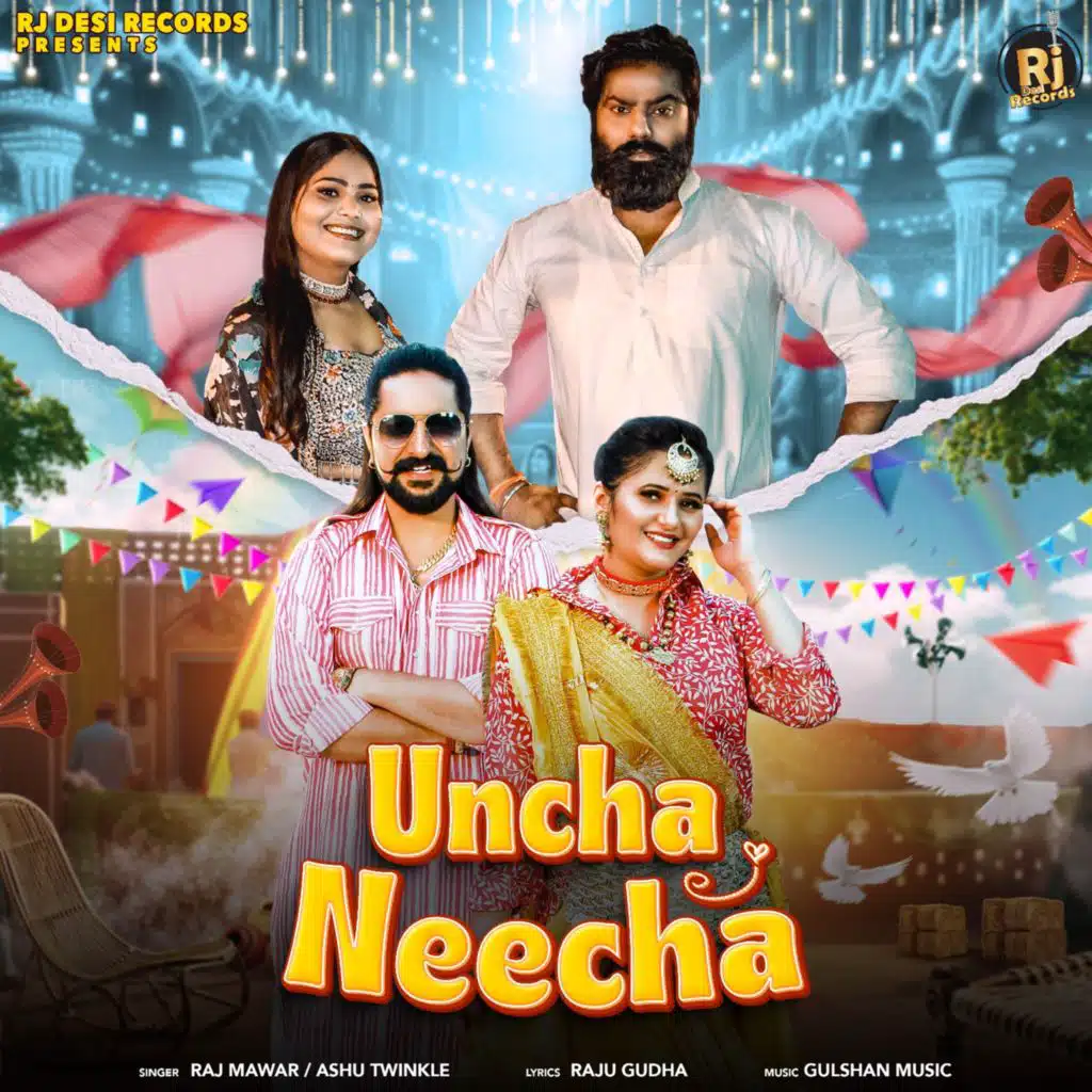 Uncha Neecha (feat. Anjali Raghav)