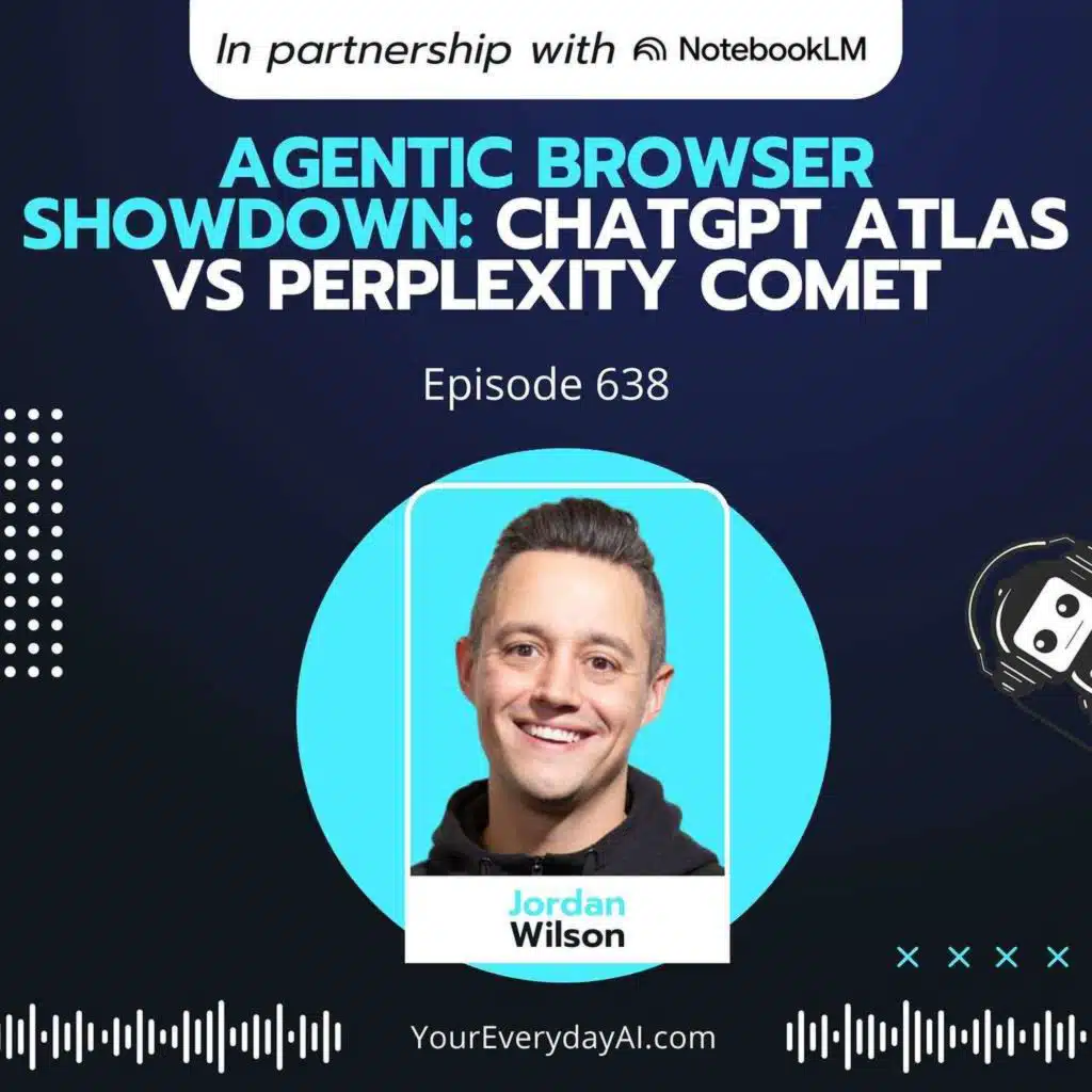 Ep 638: Agentic Browser Showdown. ChatGPT Atlas vs. Perplexity Comet