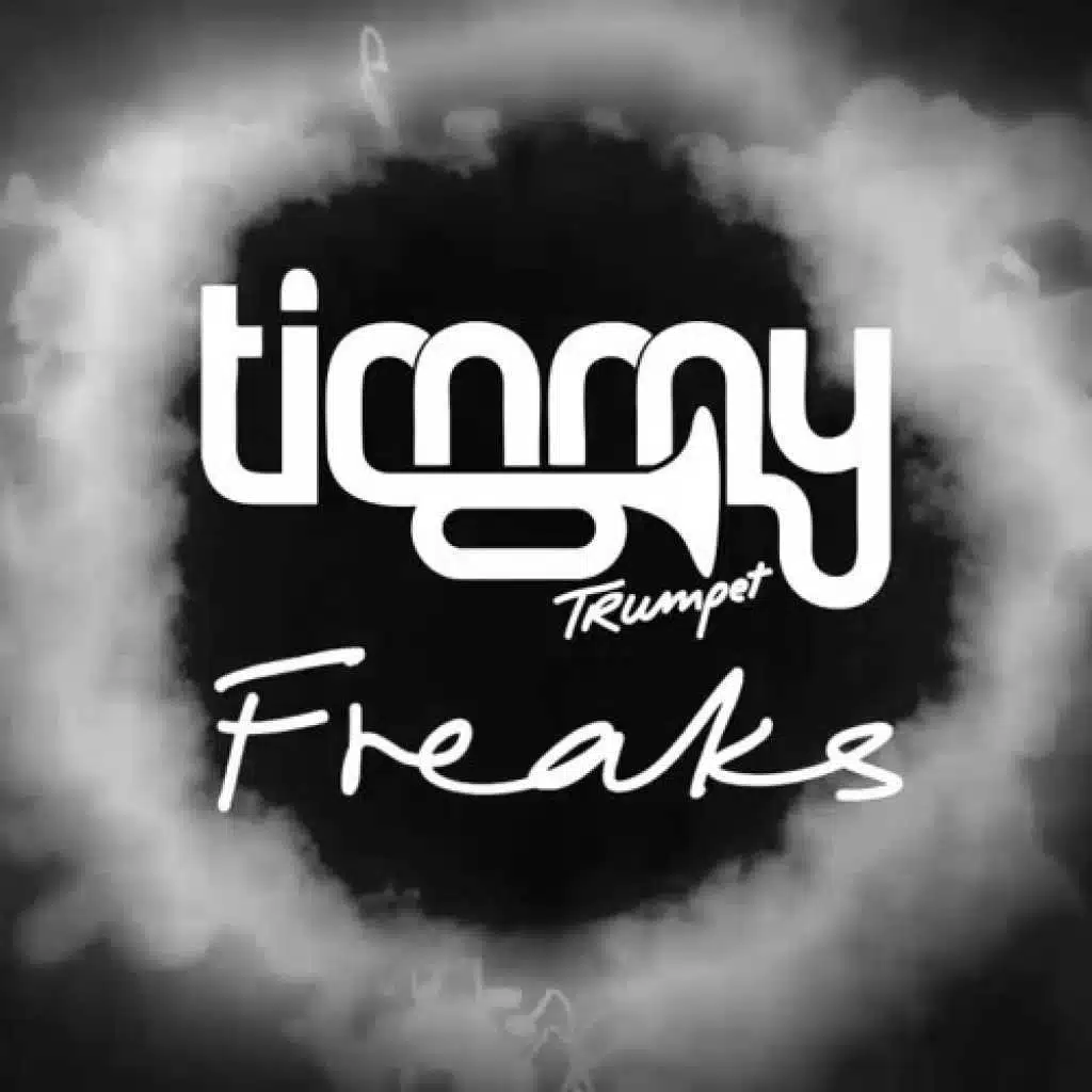 Timmy Trumpet Presents - Freak Show