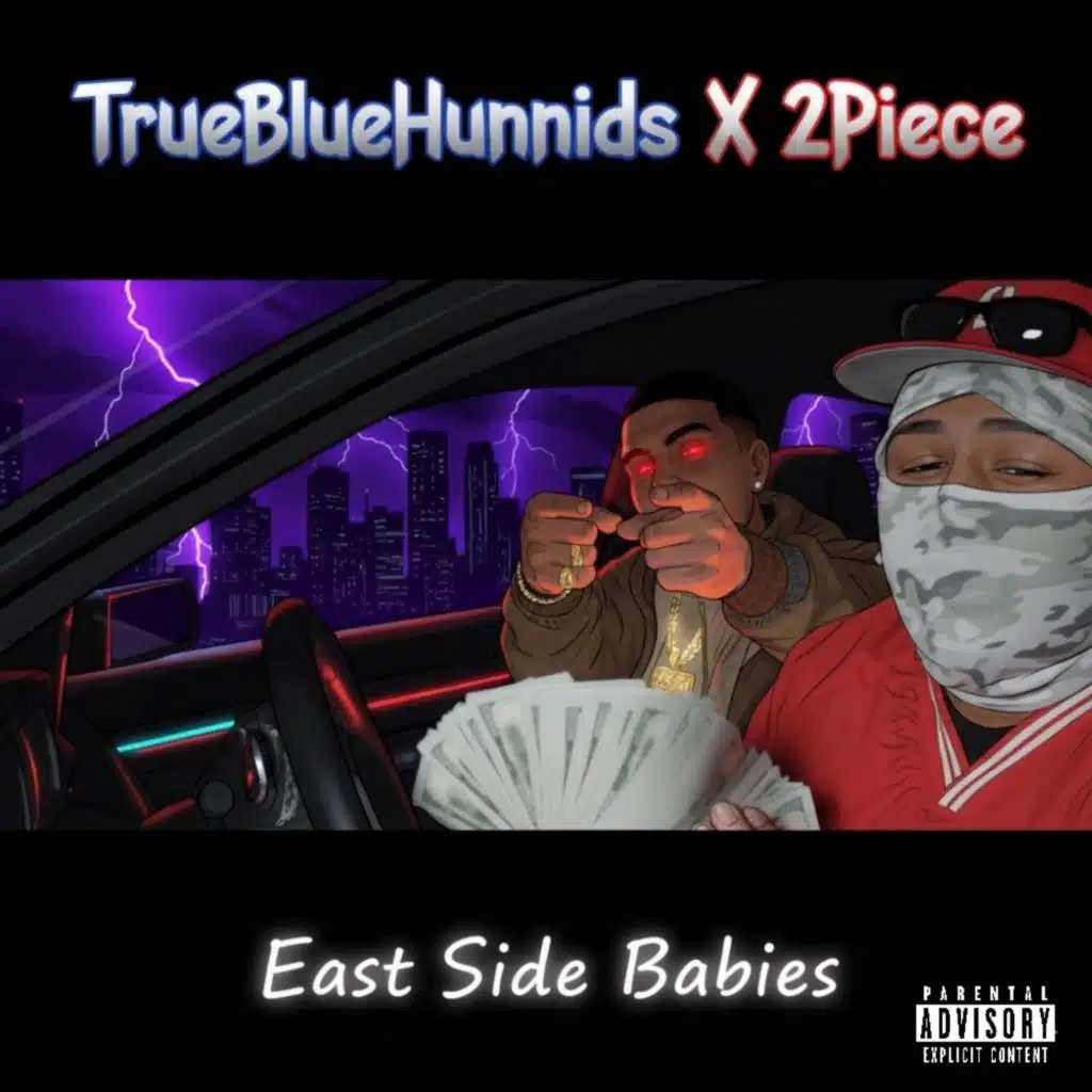 East Side Babies (feat. 2Piece)