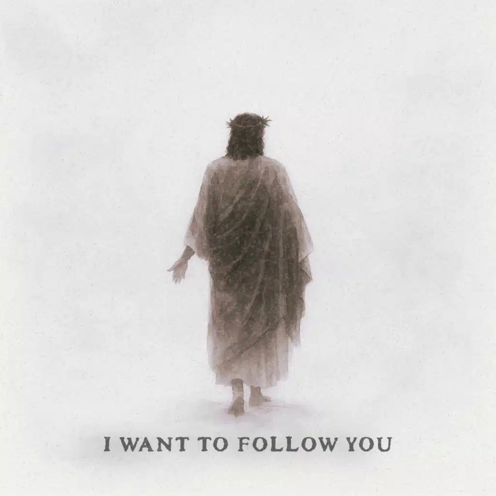 I Want To Follow You